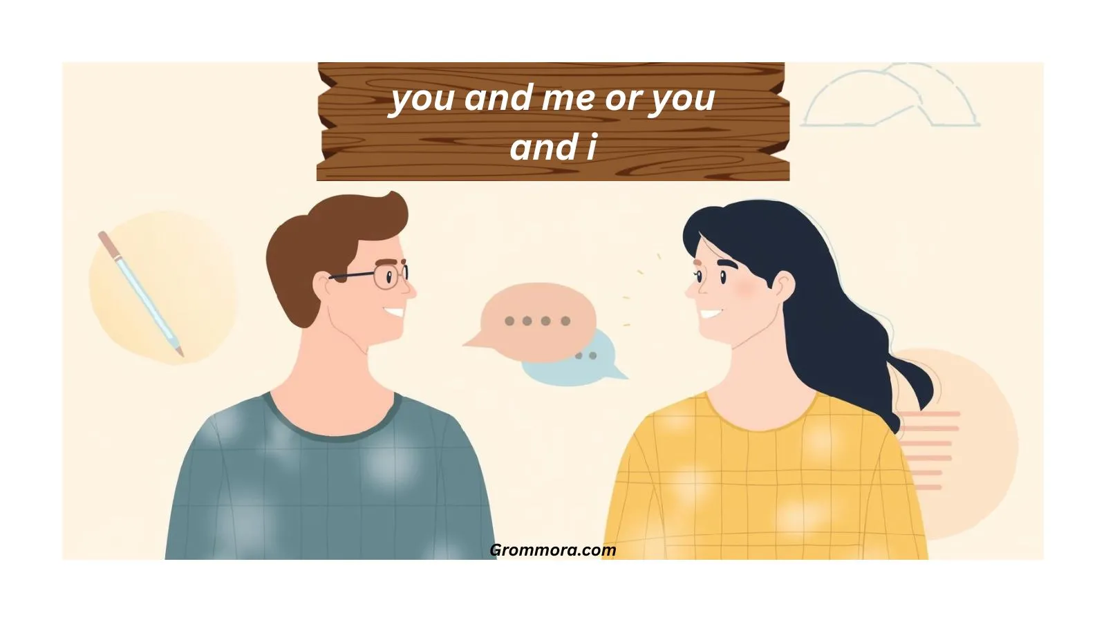 you and me or you and i