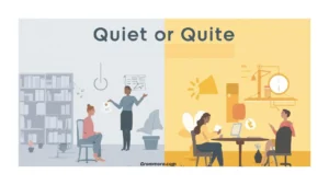 Quiet or Quite