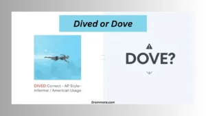 Dived or Dove