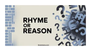rhyme-or-reason