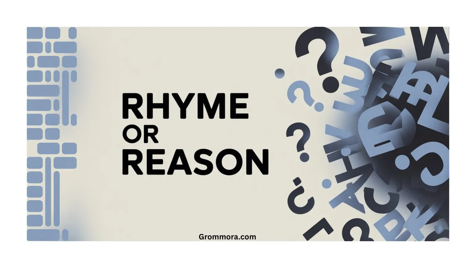rhyme-or-reason