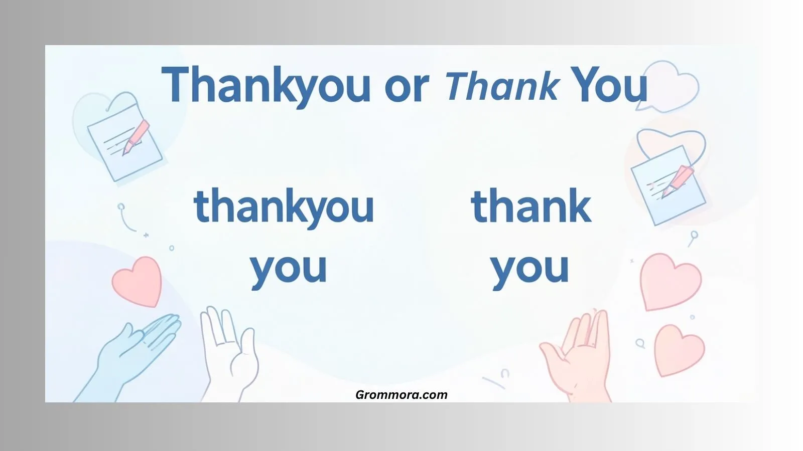 thankyou-or-thank-you
