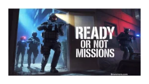 ready-or-not-missions