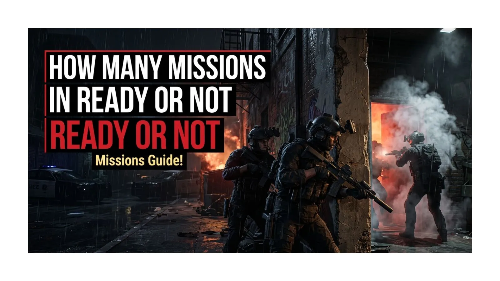 How Many Missions in Ready or Not