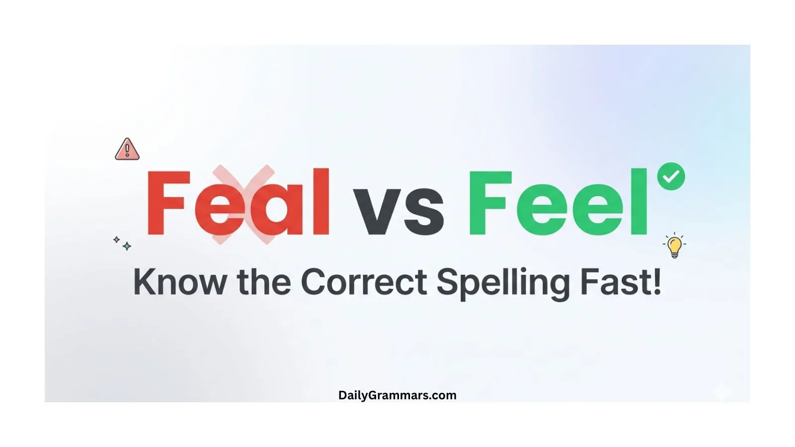 Feal vs Feel